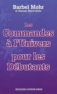 Picture of Les commandes à l'Univers pour les débutants