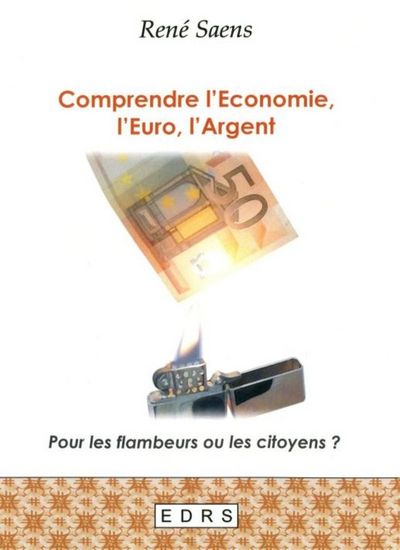 Picture of COMPRENDRE L'ECONOMIE, L'EURO, L'ARGENT