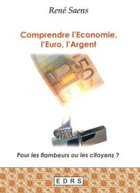 Picture of COMPRENDRE L'ECONOMIE, L'EURO, L'ARGENT