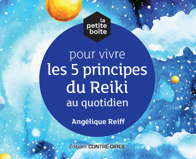 Image de La petite boîte pour vivre les 5 principes du reiki au quotidien