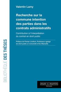 Picture of Recherche sur la commune intention des parties dans les contrats administratifs
