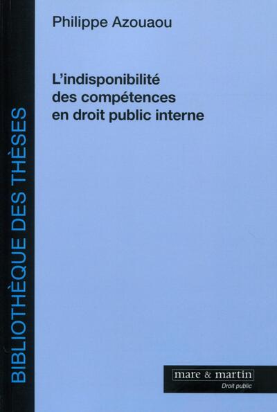 Picture of L'indisponibilité des compétences en droit public interne
