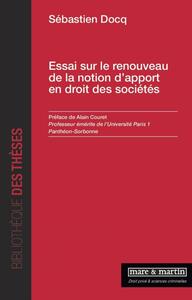 Picture of Essai sur le renouveau de la notion d'apport en droit des sociétés