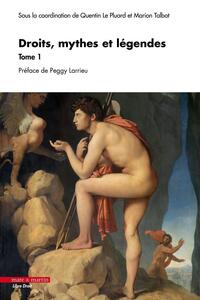 Picture of Droits, mythes et légendes - Tome 1