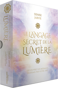 Picture of Le langage secret de la lumière - Découvrez les messages transmis par votre âme