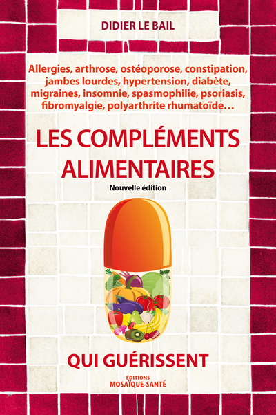 Image de Les compléments alimentaires qui guérissent