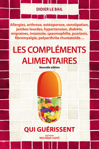 Image de Les compléments alimentaires qui guérissent