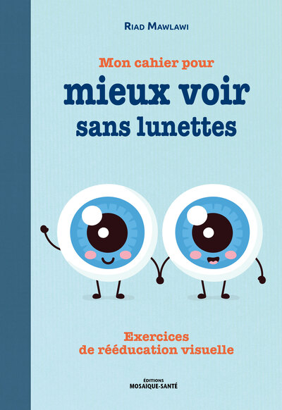 Image de Mon cahier pour mieux voir sans lunettes