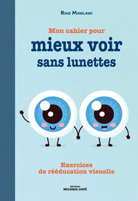 Image de Mon cahier pour mieux voir sans lunettes