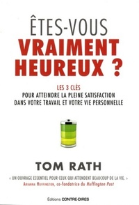 Picture of Ê¿tes-vous vraiment heureux ? - Les 3 clés pour atteindre la pleine satisfaction dans votre travail