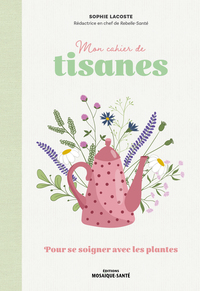 Picture of Mon cahier de tisanes