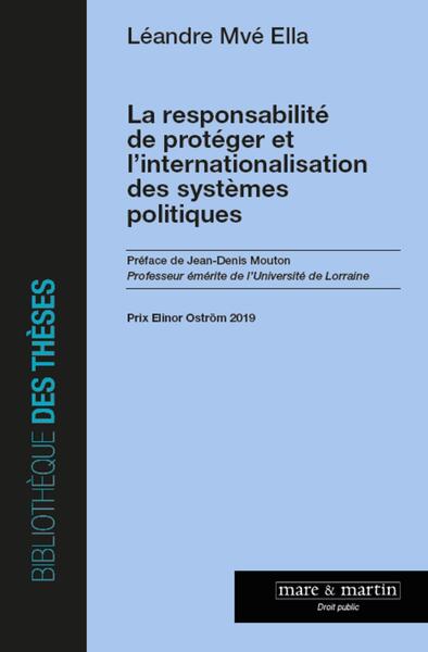 Picture of La responsabilité de protéger et l'internationalisation des systèmes politiques