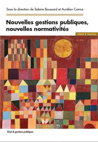 Image de Nouvelles gestions publiques et les nouvelles normativités