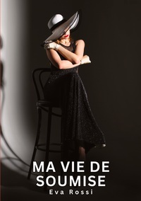 Image de Ma Vie de Soumise