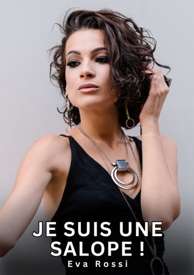 Image de Je suis une Salope !