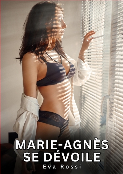 Picture of Marie-Agnès se dévoile