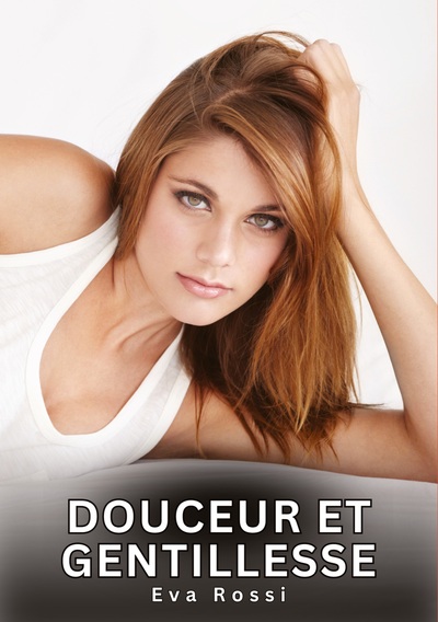 Picture of Douceur et Gentillesse