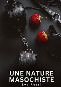 Picture of Une nature masochiste