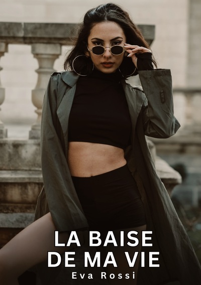 Image de La baise de ma Vie