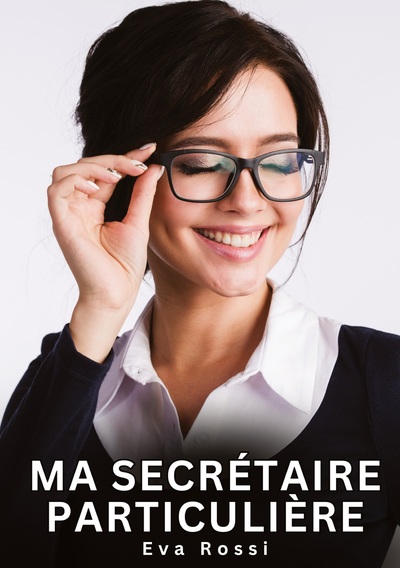 Picture of Ma Secrétaire Particulière