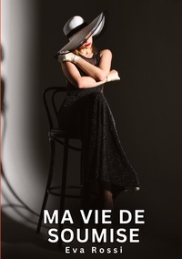 Image de Ma Vie de Soumise
