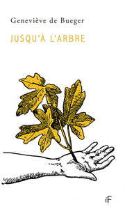 Picture of Jusqu'à l'arbre