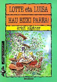 Picture of LOTTE ETA LUISA, HAU BIZKI PAREA