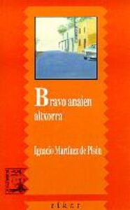 Image de BRAVO ANAIEN ALTXORRA