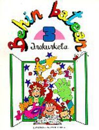 Image de BEHIN BATEAN 3 - IRAKURKETA