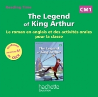 Image de Reading Time CM1 - Legend of King Arthur - CD audio - Ed. 2014