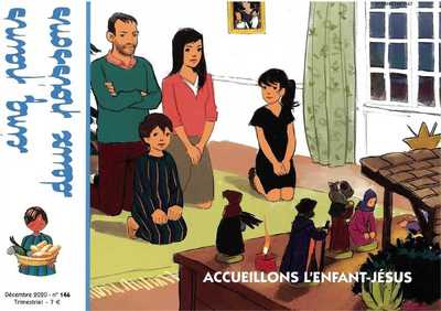 Picture of Cinq pains deux poissons 146 -  Accueillons l'enfant Jésus