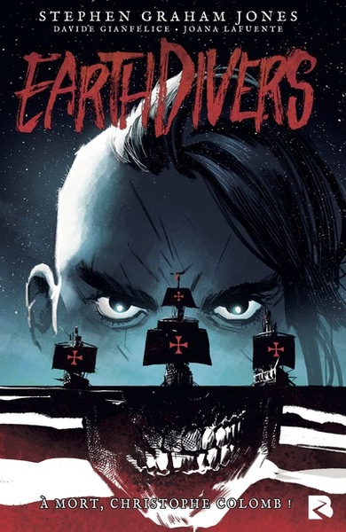 Image de Earthdivers - À mort, Christophe Colomb!