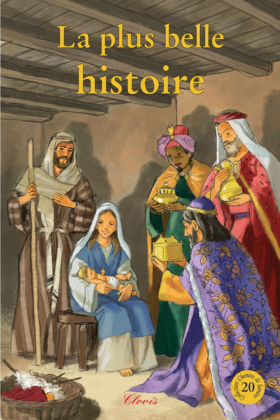 Image de La plus belle histoire (Chemins de lumière n° 20)
