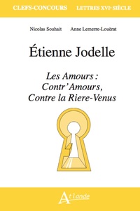 Picture of Étienne Jodelle, Les Amours : Contr'Amours, Contre la Riere-Venus
