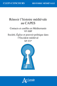 Picture of Réussir l'histoire médiévale au Capes
