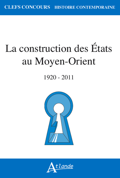 Image de La Construction des États au Moyen-Orient