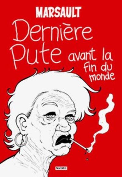 Picture of Dernière pute avant la fin du monde