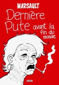 Picture of Dernière pute avant la fin du monde