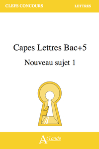 Picture of CAPES Lettres Bac+5 Nouveau sujet 1