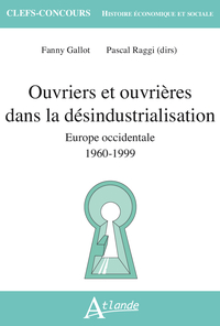 Picture of Ouvriers et ouvrières dans la désindustrialisation