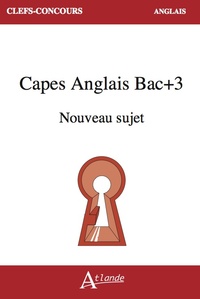 Image de CAPES Anglais Bac+3 Nouveau sujet