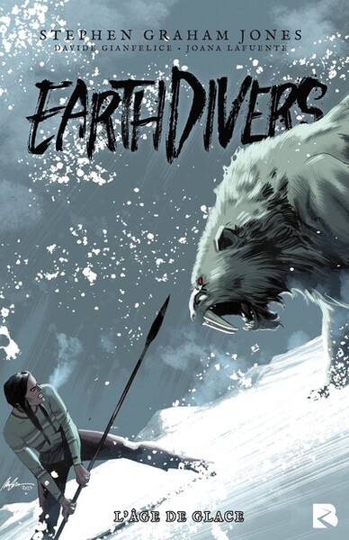 Image de Earthdivers - Tome 2 L'âge de glace