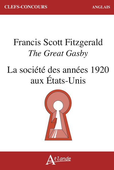 Image de The Great Gatsby, Francis Scott Fitzgerald ; La société des années 1920 aux États-Unis.