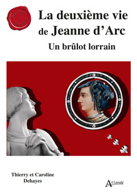 Picture of La deuxième vie de Jeanne d’Arc