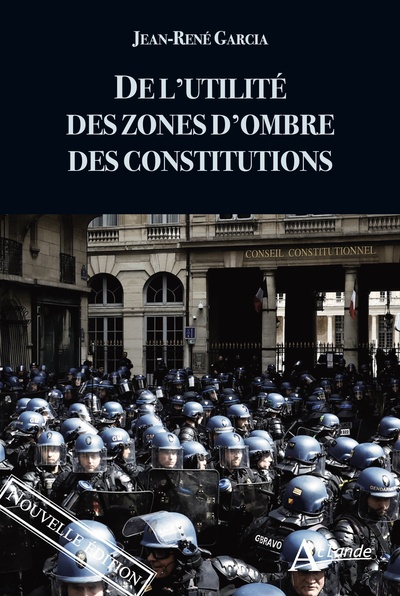 Picture of De l'utilité des zones d'ombre des constitutions (nouvelle édition)