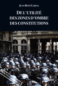 Picture of De l'utilité des zones d'ombre des constitutions (nouvelle édition)