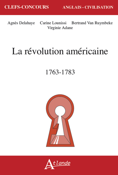 Picture of La Révolution américaine, 1763-1783