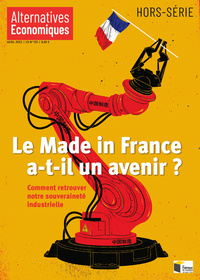 Picture of Hors-série - Le Made in France a-t-il un avenir ? - N° 125 Comment retrouver notre souveraineté indu
