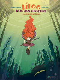 Picture of Liloo, Fille des cavernes - Tome 5 La Reine des Marécages