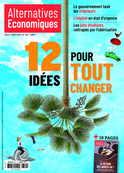 Image de Alternatives Economiques - numéro 392 - Mensuel - Juillet 2019
